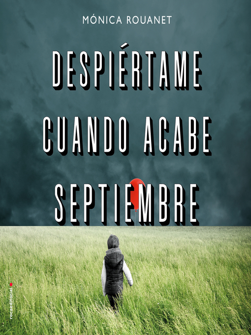 Title details for Despiértame cuando acabe septiembre by Mónica Rouanet - Available